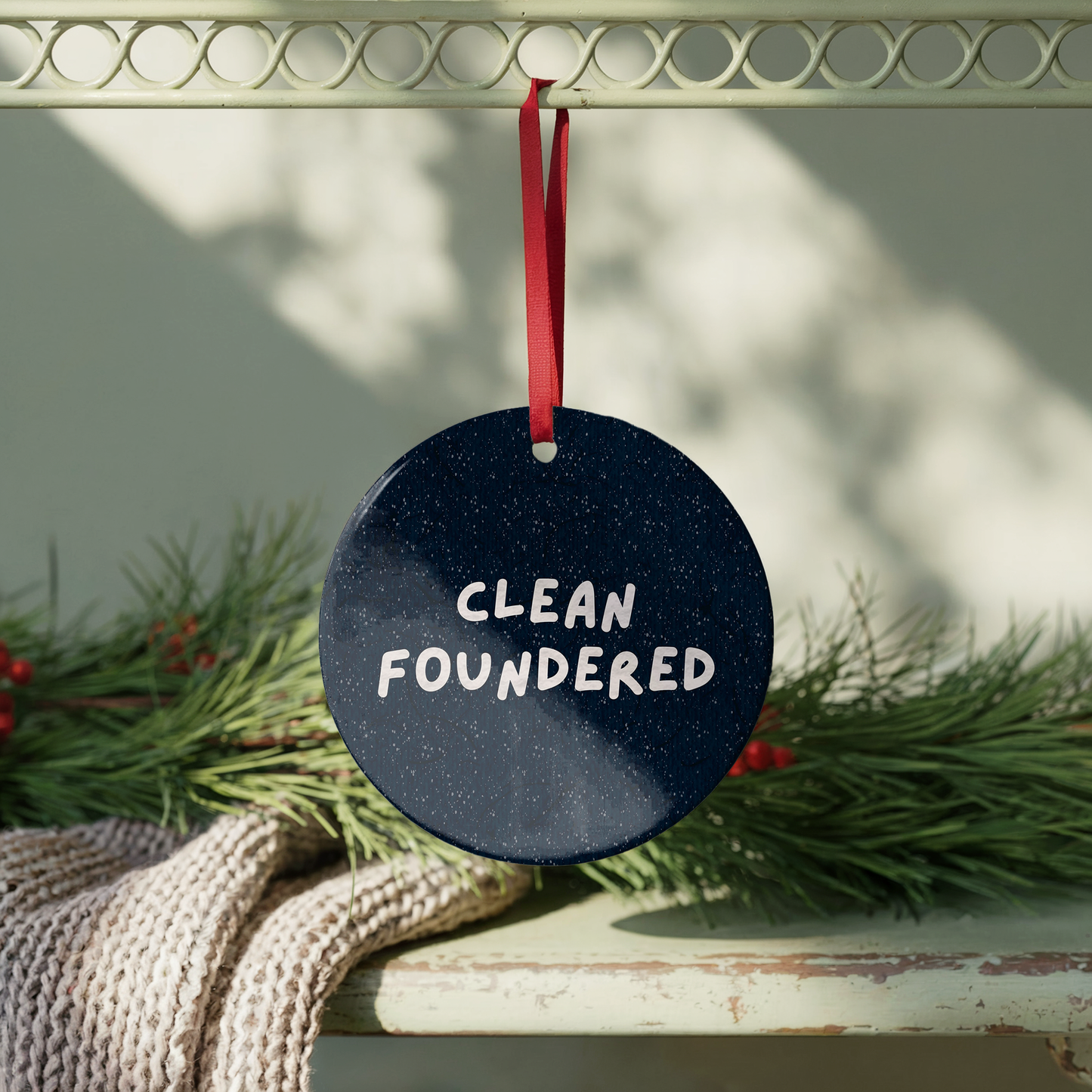 Clean Foundered Bauble