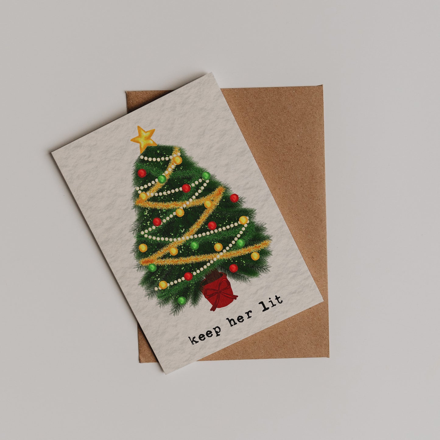 Keep Her Lit Tree Card