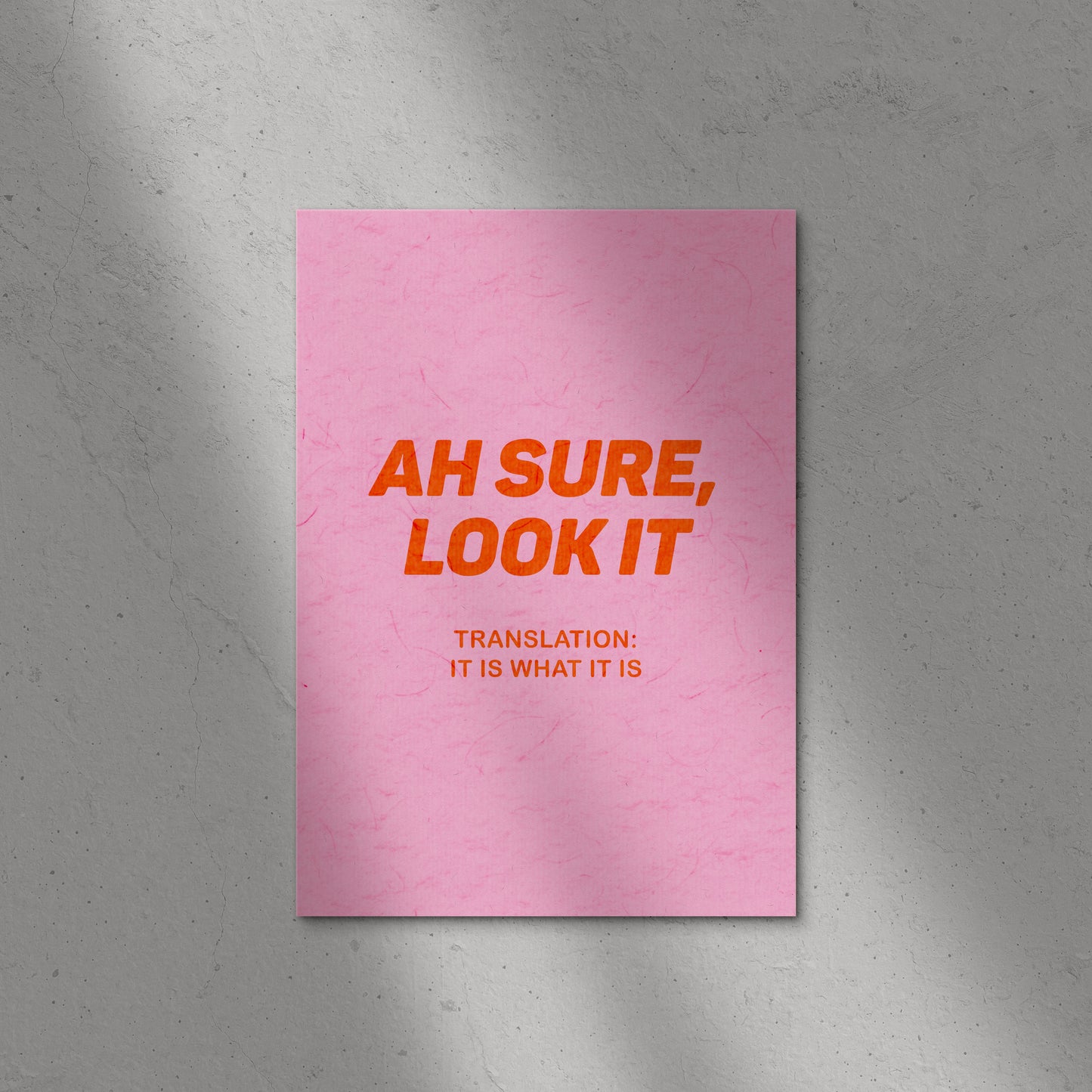 Ah Sure Look It Print