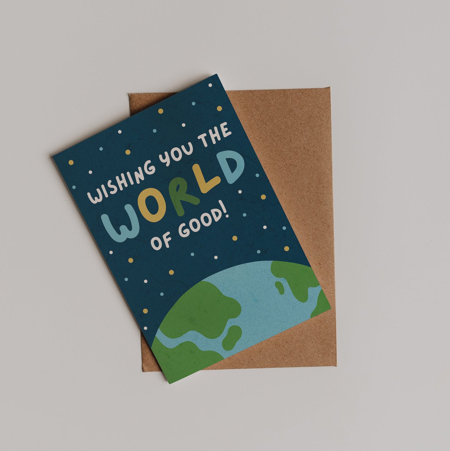 Wishing You The World Of Good Card
