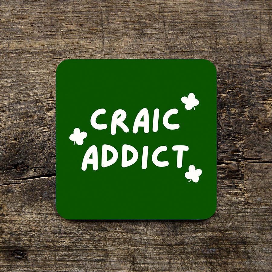 Craic Addict Coaster