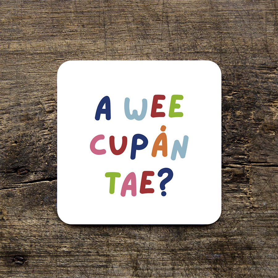 A Wee Cupán Tae? Coaster