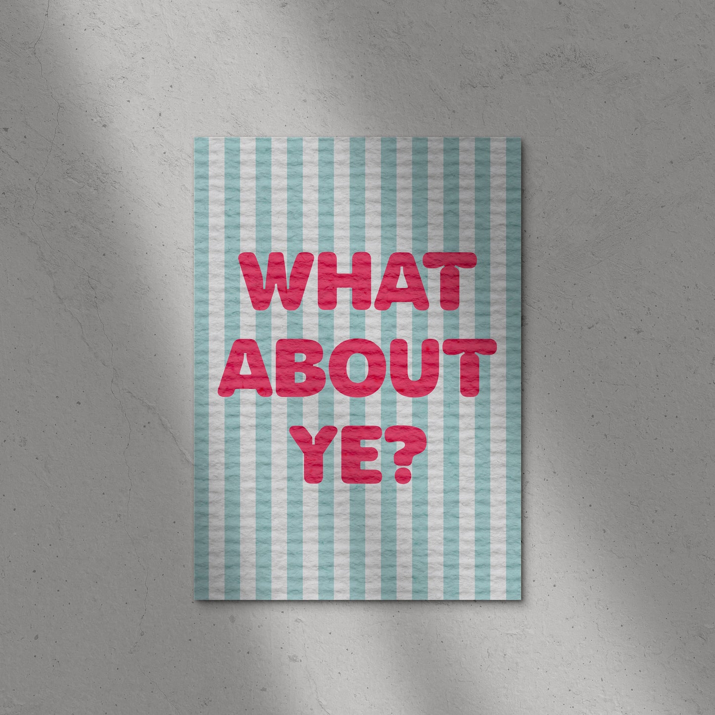 What About Ye? Print