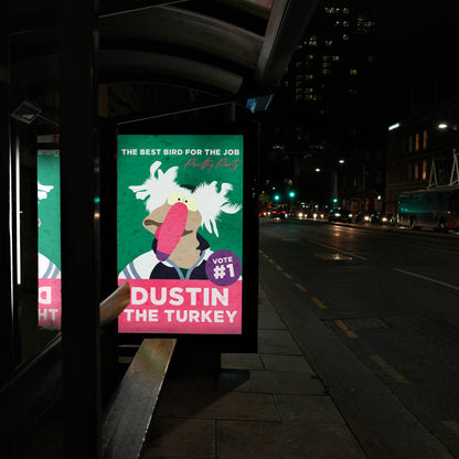 Dustin The Turkey For President Print