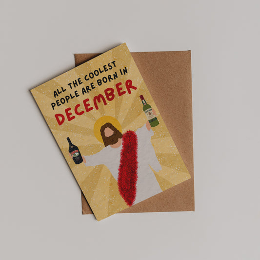 All the Coolest People Are Born In December Card