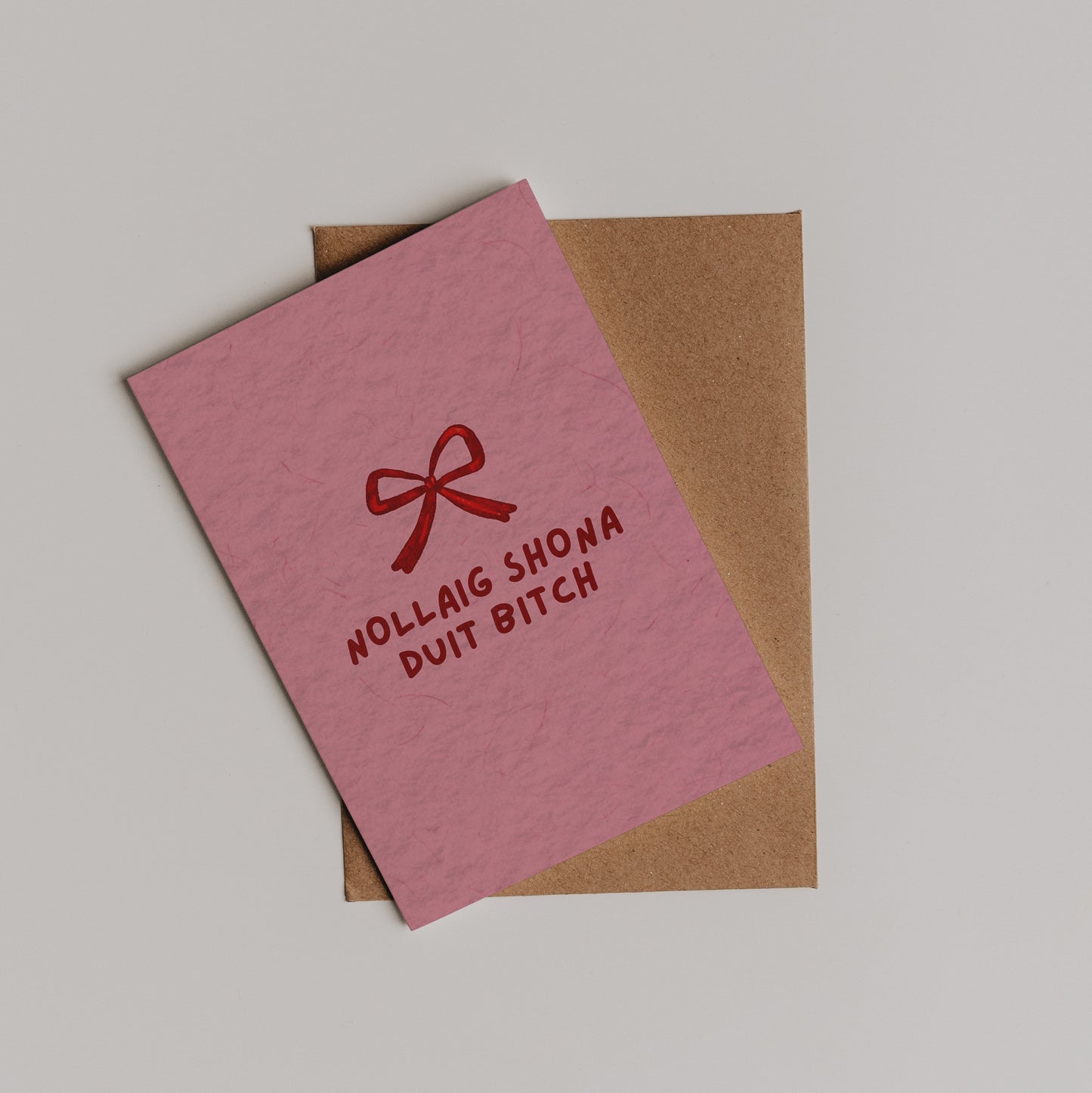 Nollaig Shona Duit Bitch Bow Card