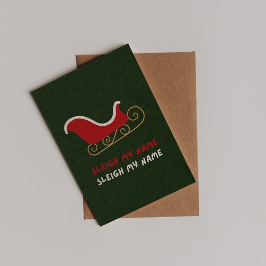 Sleigh My Name Card