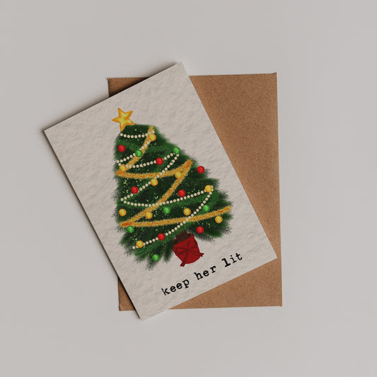 Keep Her Lit Tree Card