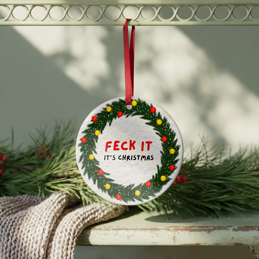 Feck it, it's Christmas Bauble