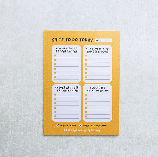 A6 'Shite To Do' Notepad