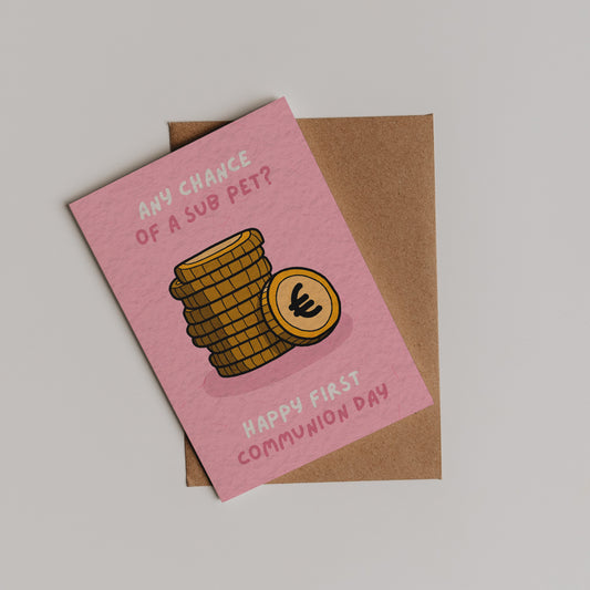 Any Chance of a Sub Pet? Communion Card