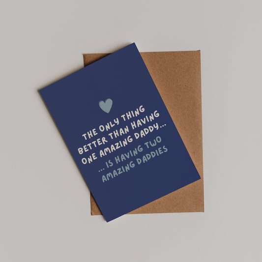 Two Amazing Daddies Card