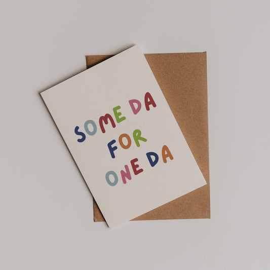 Some Da For One Da Card