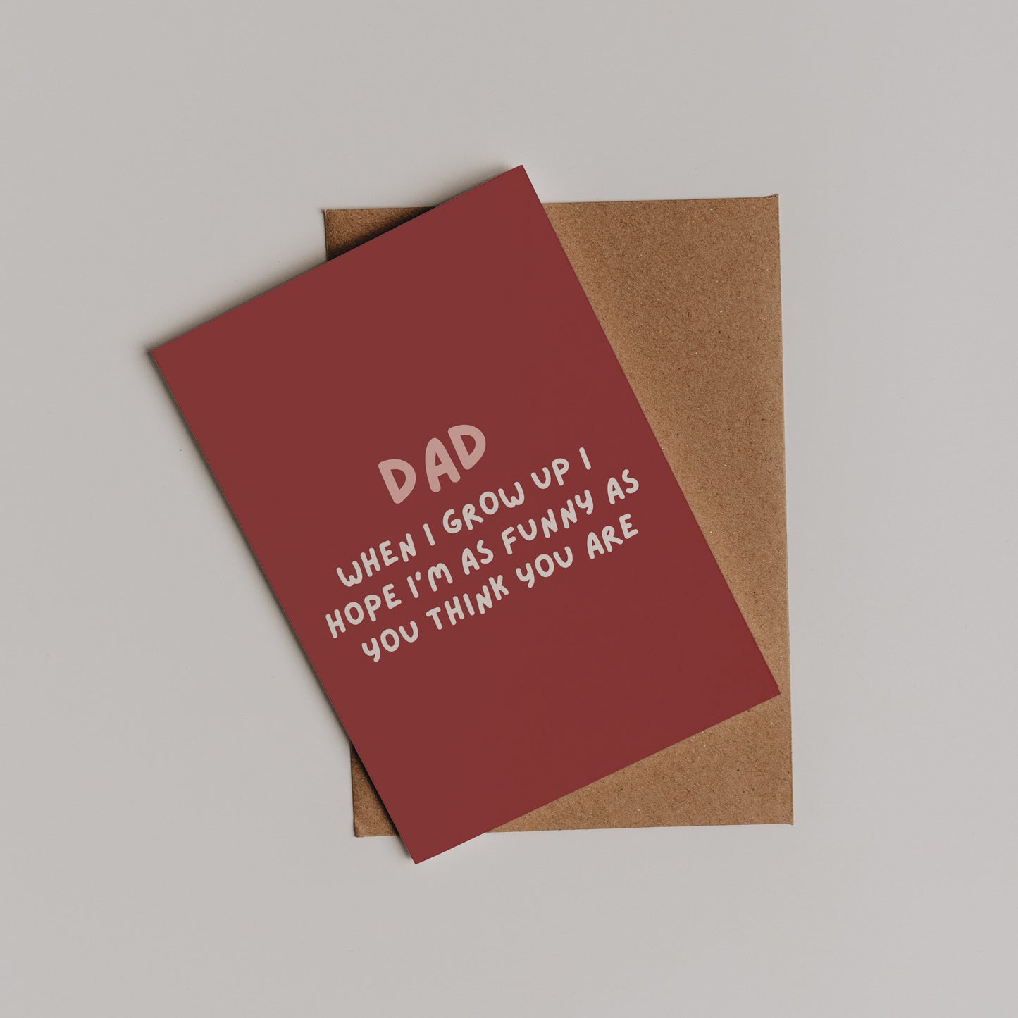 Not As Funny As You Think Card