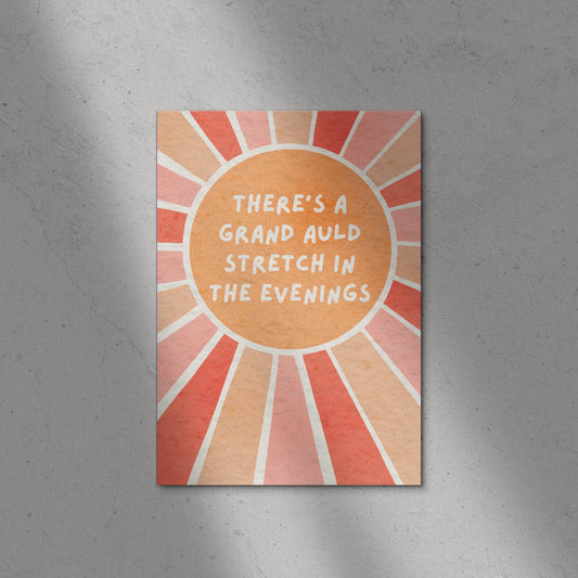 There's a Grand Auld Stretch Print