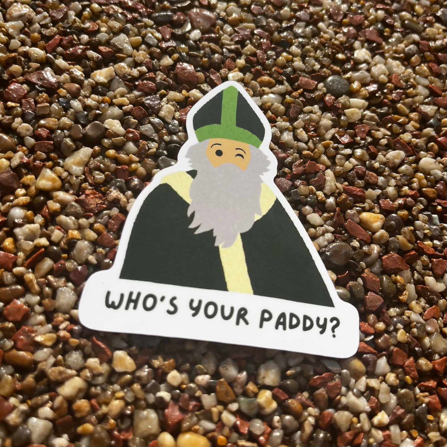 Who's Your Paddy? Sticker