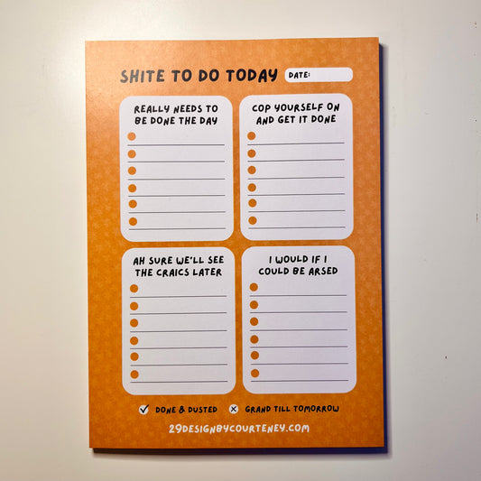 A6 'Shite To Do' Notepad