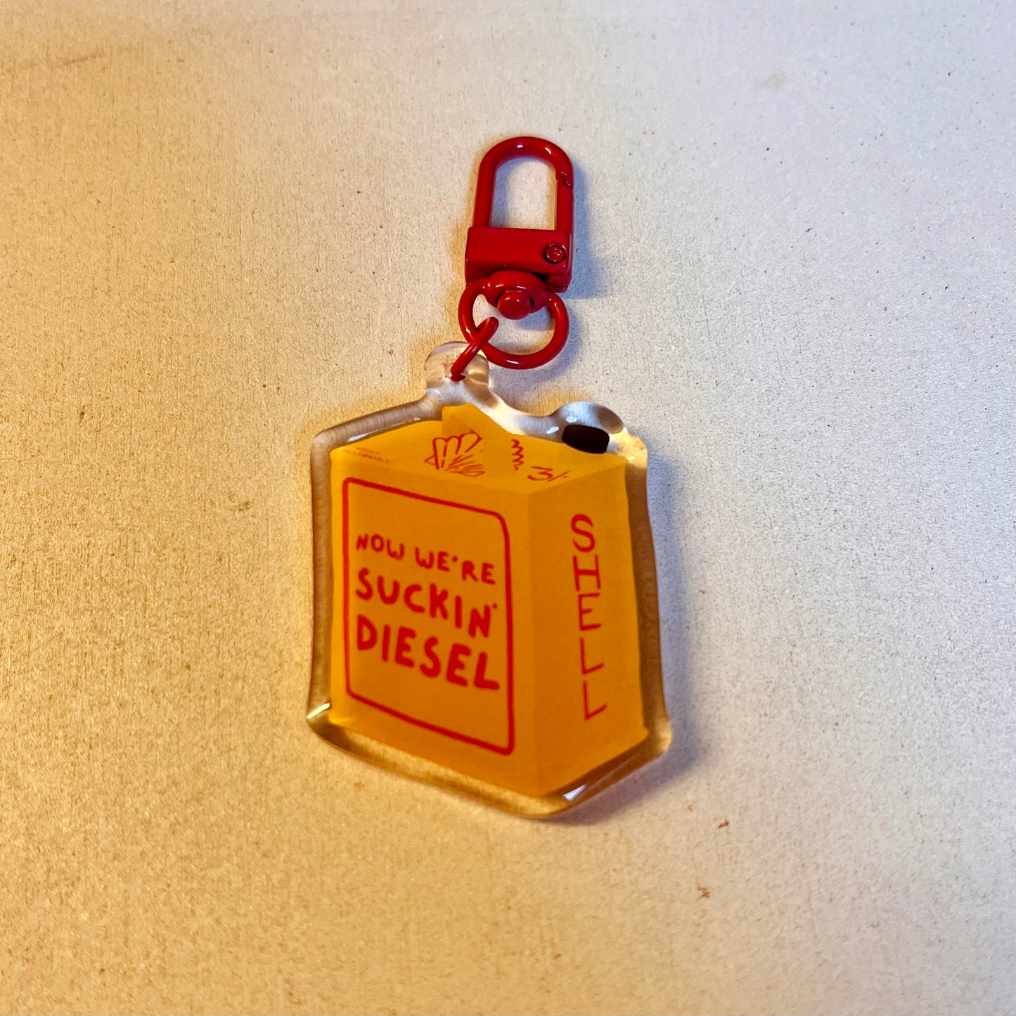 Now We're Suckin' Diesel Keyring