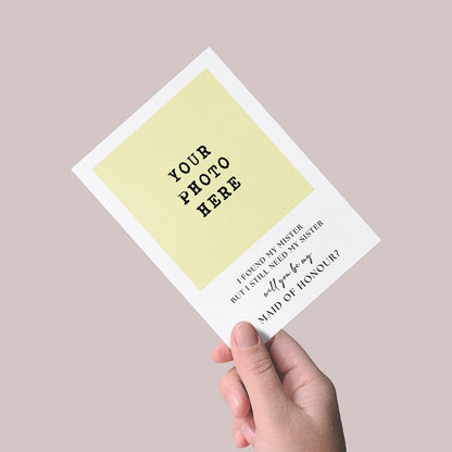 I Found My Mister But I Still Need My Sister Proposal Card