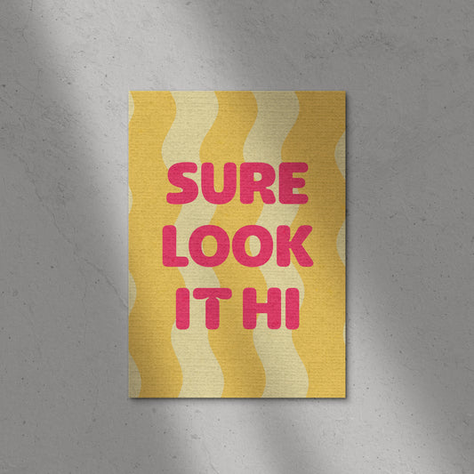 Sure Look It Hi Print