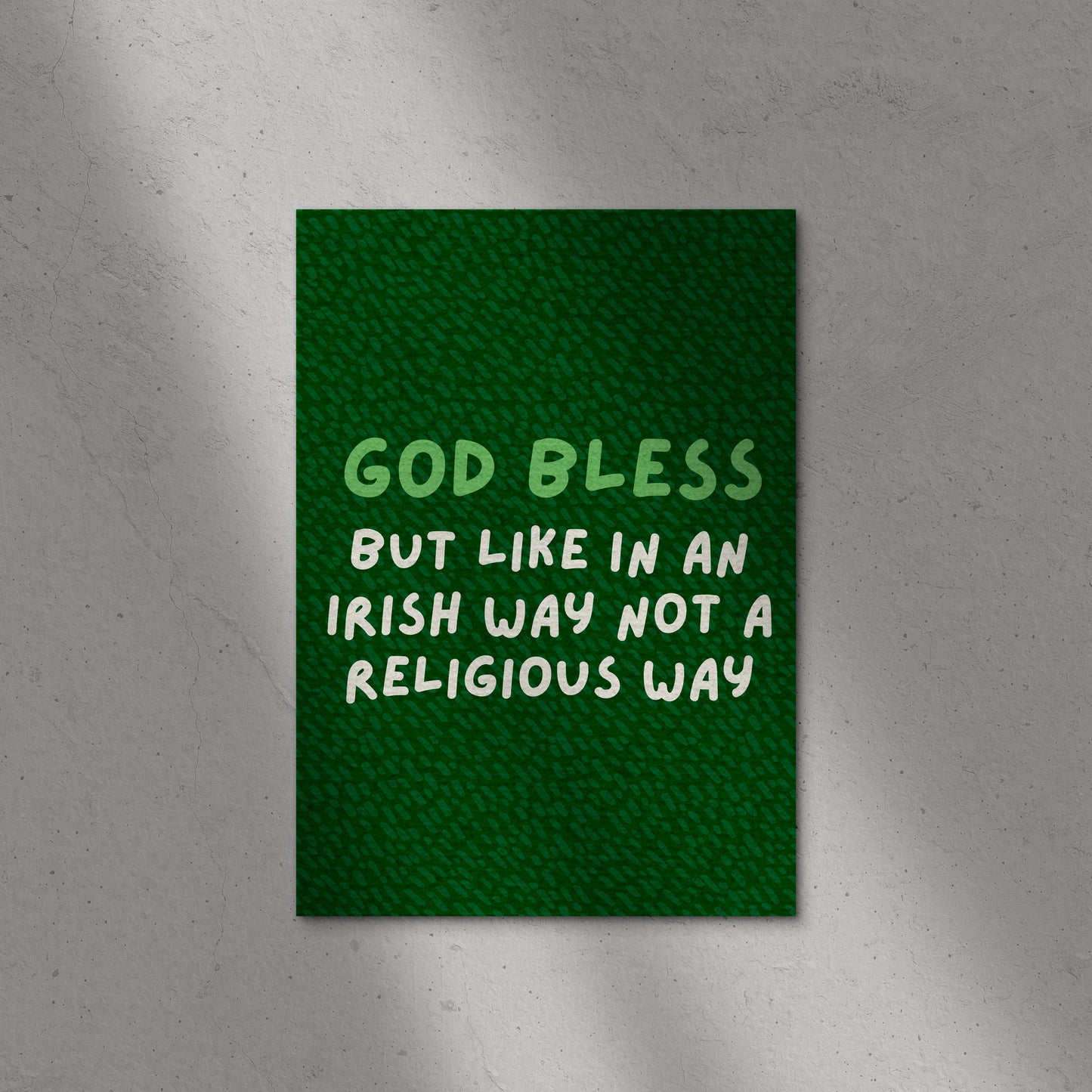 God Bless In An Irish Way Print