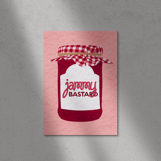 Jammy Bastard Print