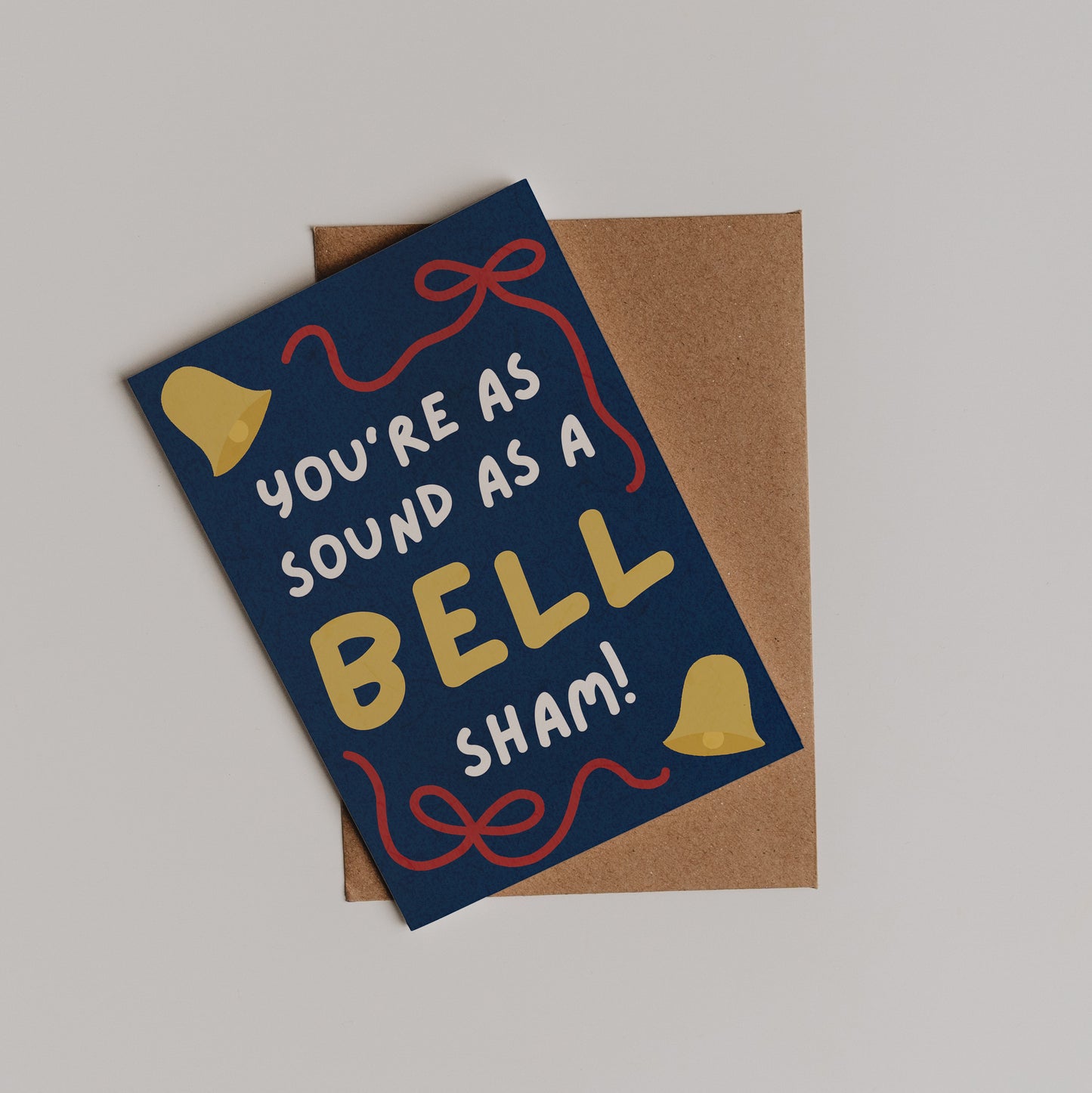 You're Sound As A Bell Card
